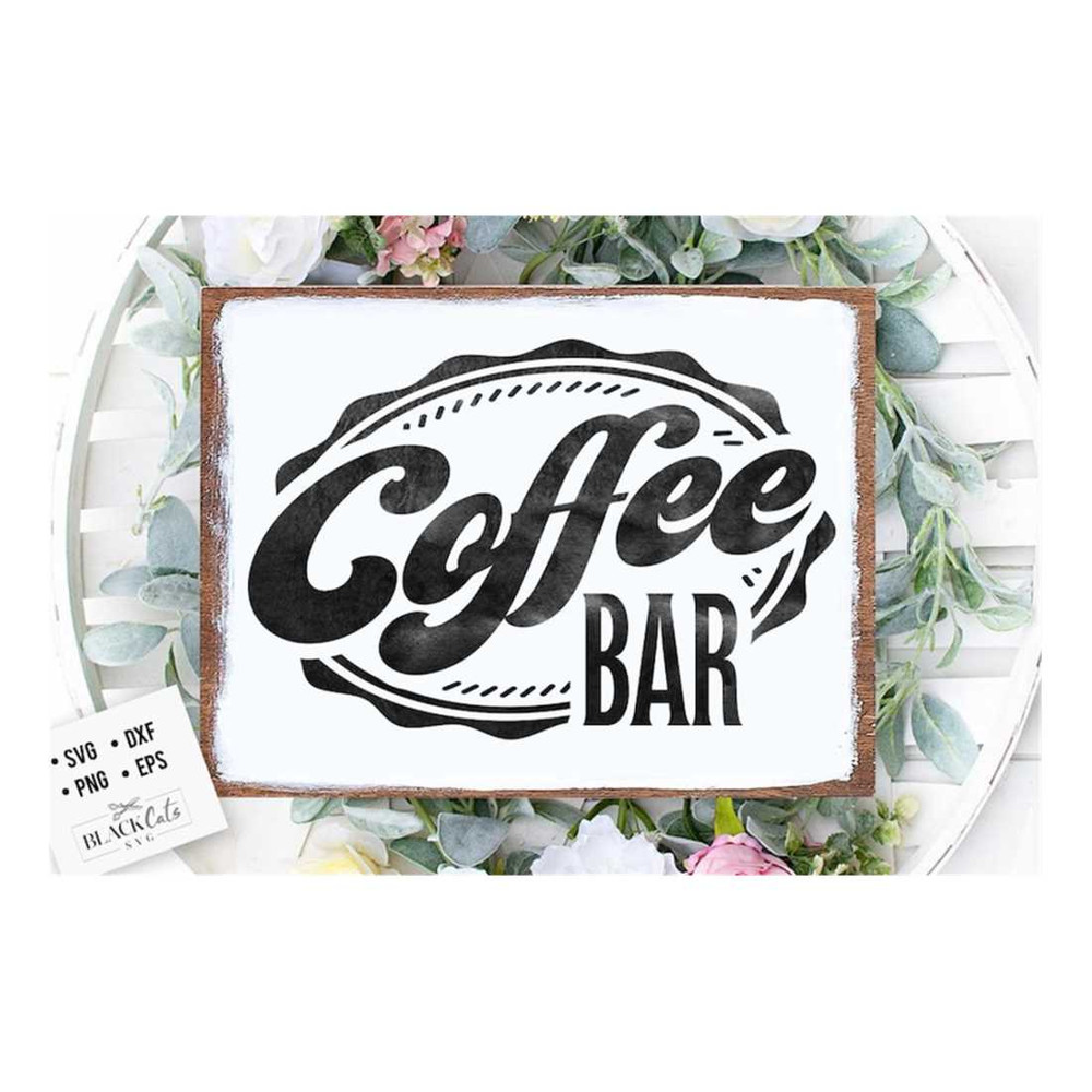 MR-1910202395919-coffee-bar-sign-svg-coffee-bar-poster-svg-coffee-svg-coffee-image-1.jpg