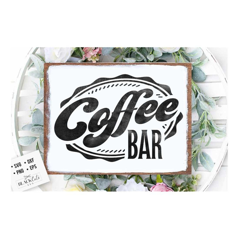 MR-1910202395919-coffee-bar-sign-svg-coffee-bar-poster-svg-coffee-svg-coffee-image-1.jpg