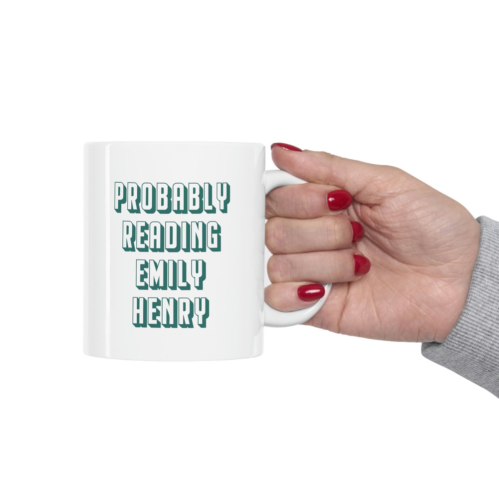 Probably Reading Emily Henry 11oz White Ceramic Coffee Mug Emily Henry Gift, SMUT Reader Mug, BookTok, Book Lovers Gift, SMUT Reader, Reader - 4.jpg