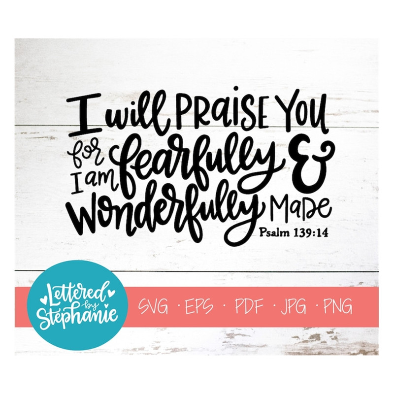MR-1910202310014-i-am-fearfully-wonderfully-made-svg-cut-file-digital-file-image-1.jpg