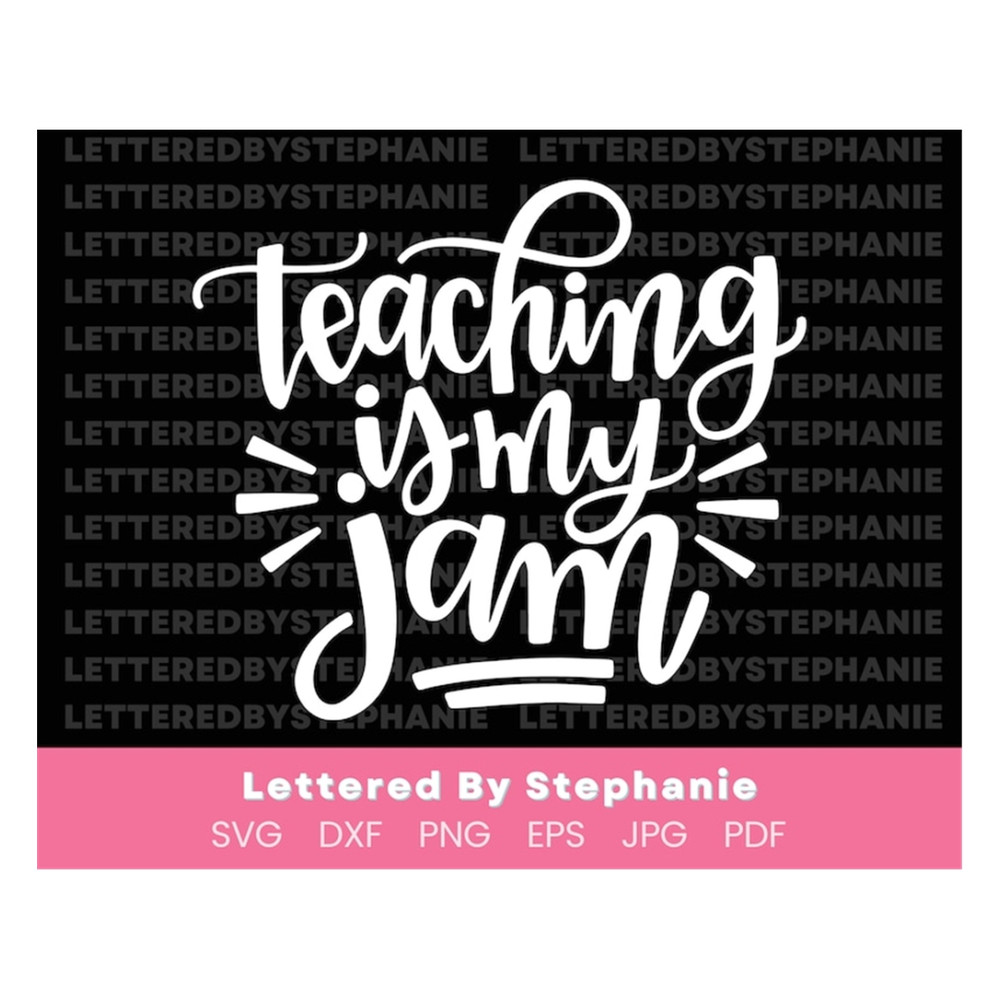 MR-1910202310119-teaching-is-my-jam-svg-back-to-school-svg-cut-file-teacher-image-1.jpg