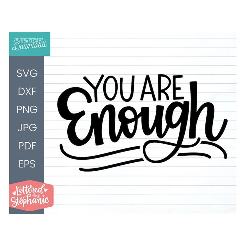 MR-191020231024-you-are-enough-svg-cut-file-digital-file-maker-svg-image-1.jpg