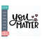 MR-1910202310241-you-matter-svg-cut-file-positive-quote-affirmation-image-1.jpg