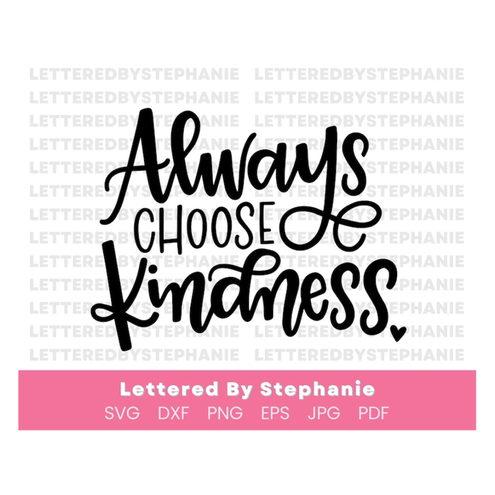 MR-1910202310250-kindness-svg-always-choose-kindness-cut-file-for-cricut-or-image-1.jpg