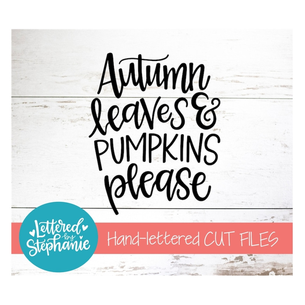 MR-1910202310321-autumn-leaves-pumpkins-please-svg-cut-file-digital-file-image-1.jpg