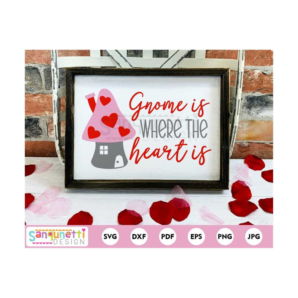 MR-1910202310323-gnome-is-where-the-heart-is-svg-valentine-svg-gnome-cut-image-1.jpg