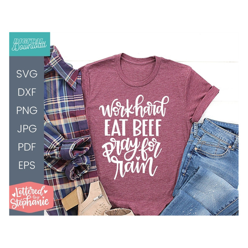 MR-1910202310339-work-hard-eat-beef-pray-for-rain-svg-cut-file-farmer-svg-image-1.jpg