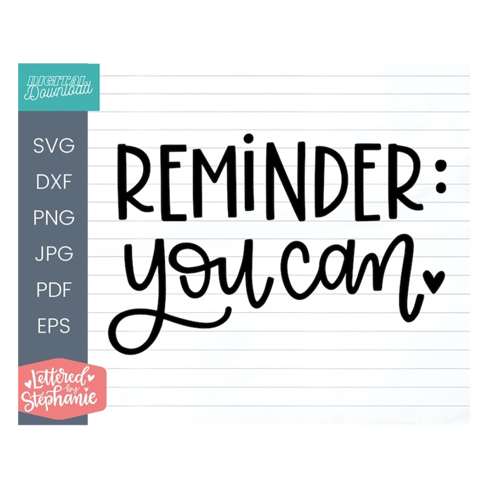 MR-191020231046-reminder-you-can-svg-cut-file-positive-quote-affirmation-image-1.jpg