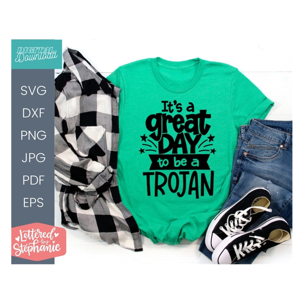 MR-1910202310428-its-a-great-day-to-be-a-trojan-svg-school-mascot-svg-image-1.jpg