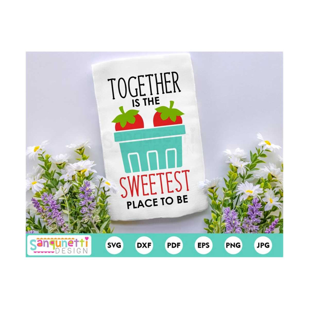 MR-1910202310859-together-is-the-sweetest-place-to-be-strawberry-svg-summer-image-1.jpg
