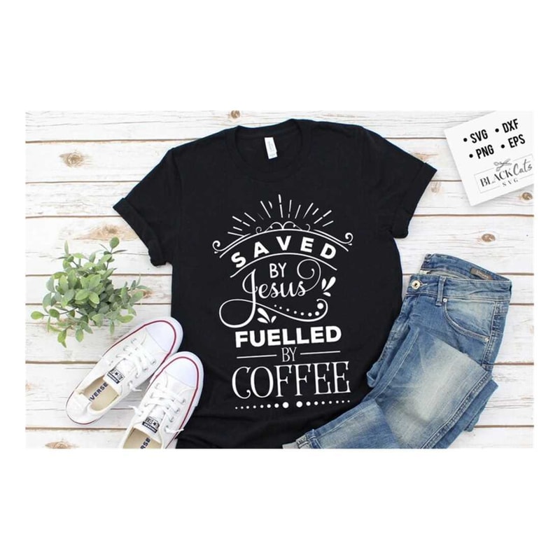 MR-19102023101521-saved-by-grace-fueled-by-coffee-svg-bible-svg-bible-verse-image-1.jpg