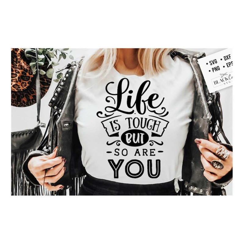 MR-19102023101546-life-is-tough-but-so-are-you-svg-hope-svg-storm-svg-strong-image-1.jpg