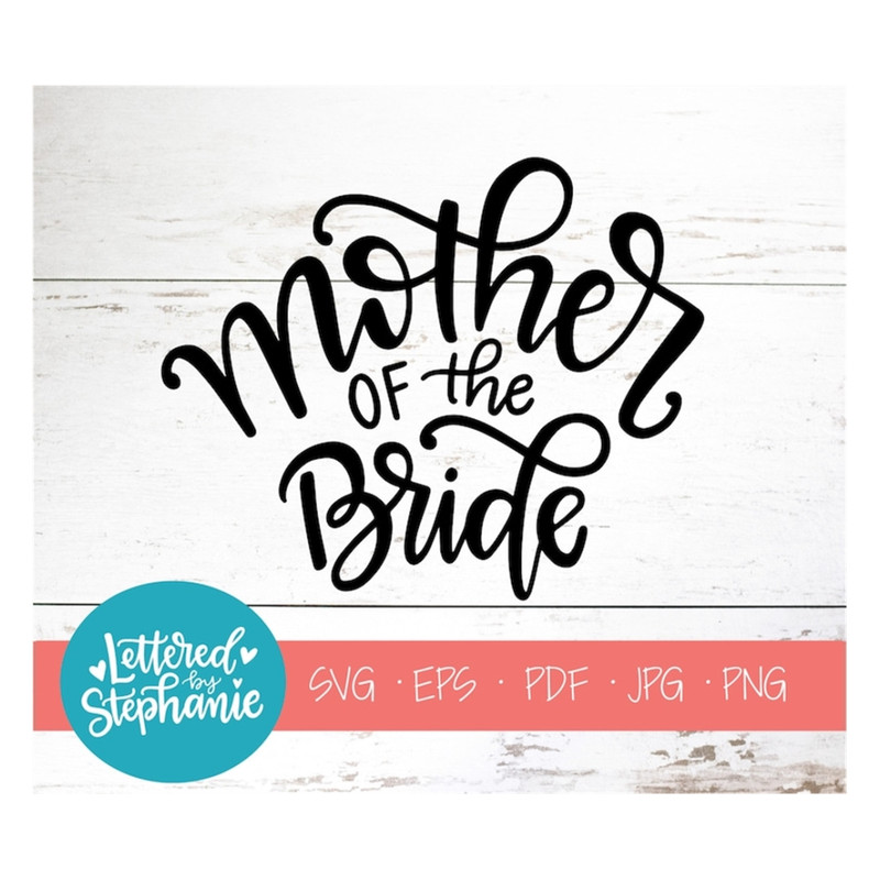 MR-1910202310201-mother-of-the-bride-svg-cut-file-digital-file-svg-image-1.jpg