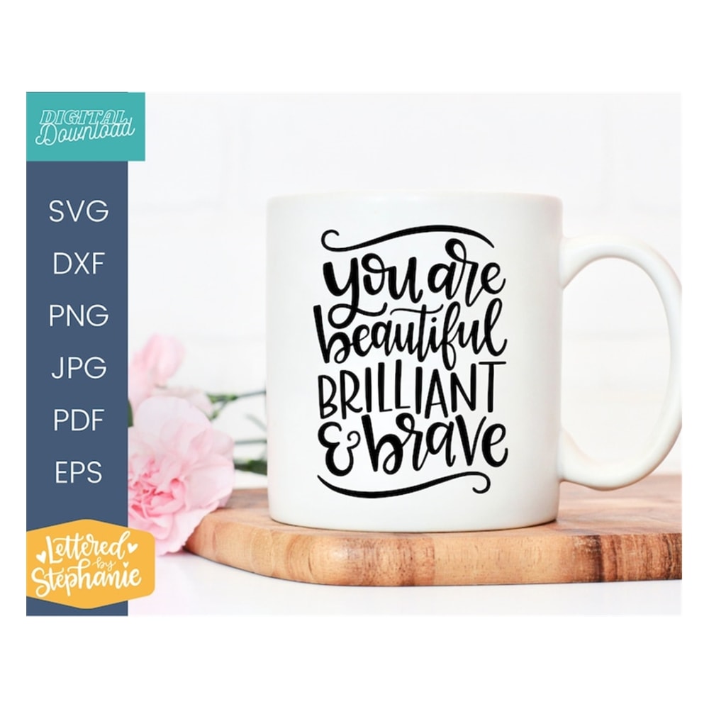 MR-1910202310229-you-are-beautiful-brilliant-and-brave-svg-dxf-cut-file-image-1.jpg