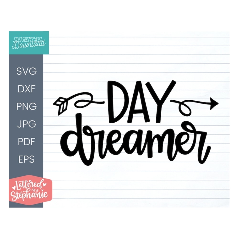 MR-19102023102642-day-dreamer-svg-cut-file-dreamer-quote-svg-handlettered-svg-image-1.jpg