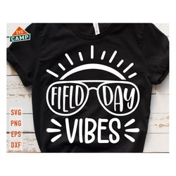 field day vibes svg, field day svg, last day of school, field trip vibes svg, field trip svg, field day 2023 svg, field
