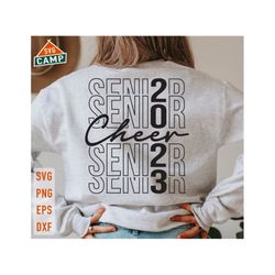 cheer senior 2023 svg, class of 2023 svg, senior 2023 svg, graduation 2023 svg, senior 2023 shirt, senior mom svg, gradu