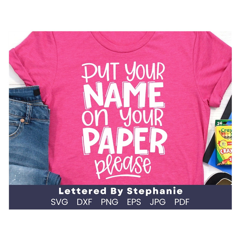 MR-19102023102843-funny-teacher-shirt-svg-put-your-name-on-your-paper-please-image-1.jpg