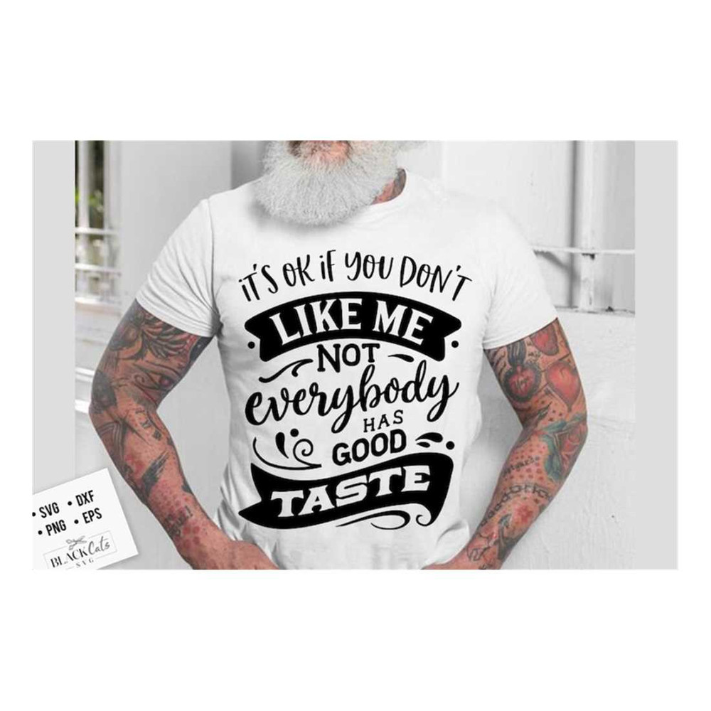 MR-19102023103027-its-ok-if-you-dont-like-me-svg-sassy-svg-image-1.jpg