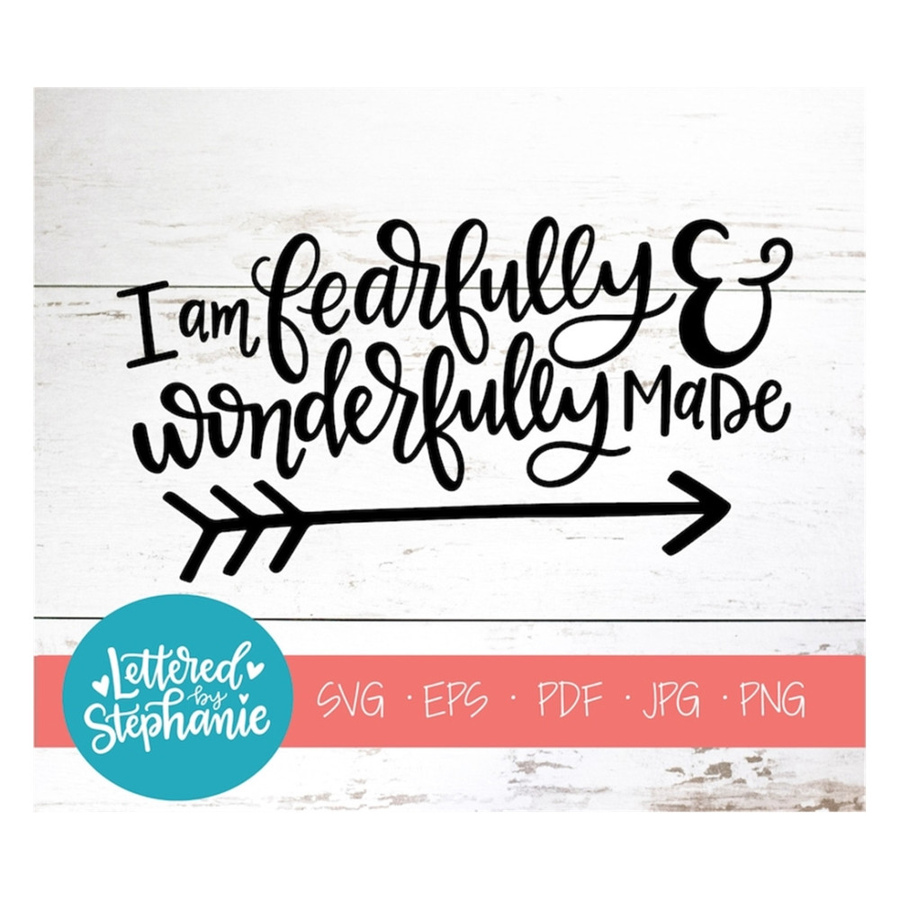 MR-19102023103115-i-am-fearfully-wonderfully-made-svg-cut-file-digital-file-image-1.jpg