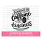MR-19102023103350-mom-life-svg-running-on-caffeine-and-kindness-svg-cut-file-image-1.jpg