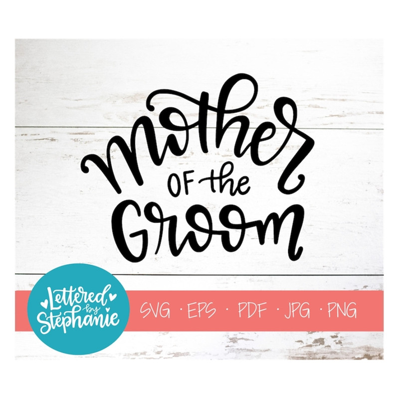 MR-19102023103839-mother-of-the-groom-svg-cut-file-digital-file-svg-image-1.jpg