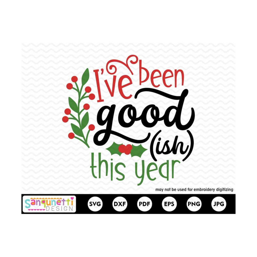 MR-19102023104118-ive-been-goodish-svg-christmas-cut-file-for-silhouette-image-1.jpg