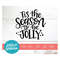MR-19102023104337-tis-the-season-svg-cut-file-tis-the-season-to-be-jolly-svg-image-1.jpg