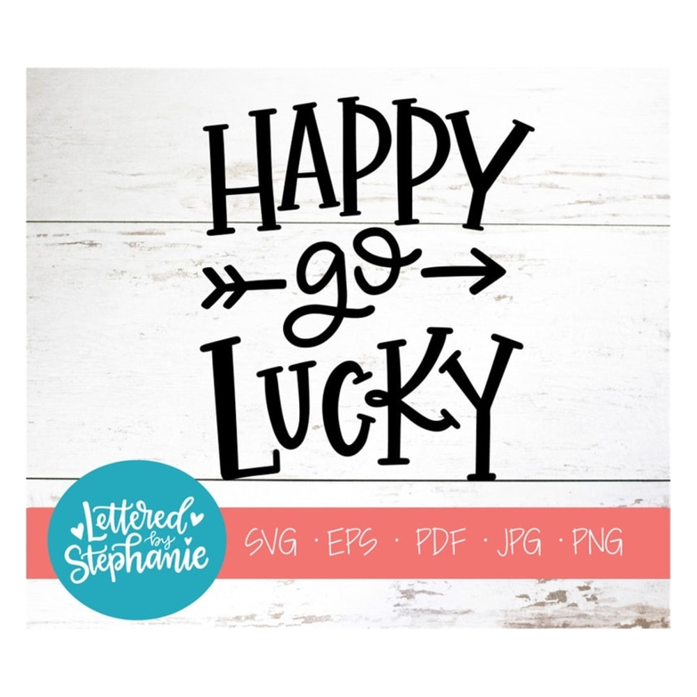 MR-19102023104516-happy-go-lucky-svg-cut-file-digital-file-svg-st-patricks-image-1.jpg
