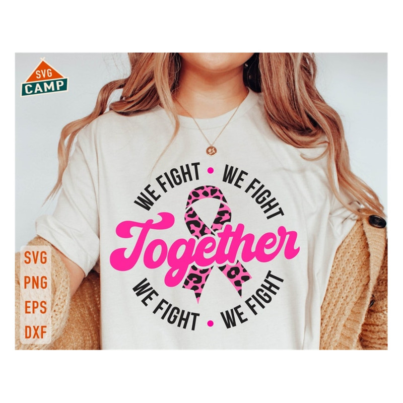 MR-1910202310463-together-we-fight-svg-fight-breast-cancer-svg-cancer-image-1.jpg