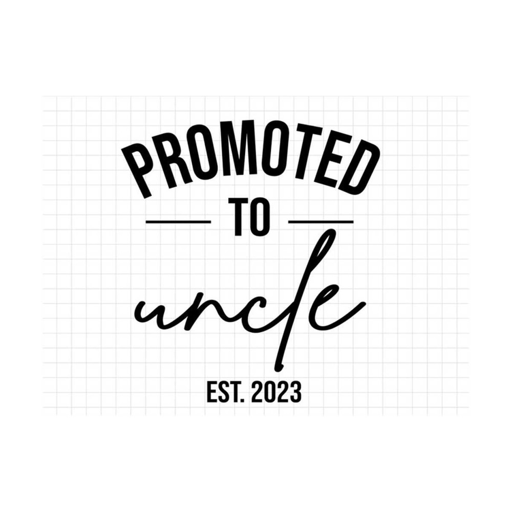 MR-19102023104653-promoted-to-uncle-est-2023-svg-new-baby-announcement-svg-new-image-1.jpg