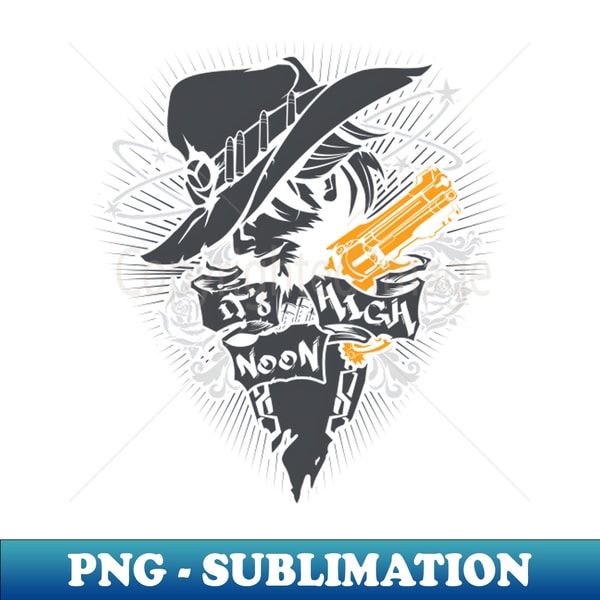 High Noon Sign Its High Noon - Exclusive PNG Sublimation Download - Bold & | Inspire ...