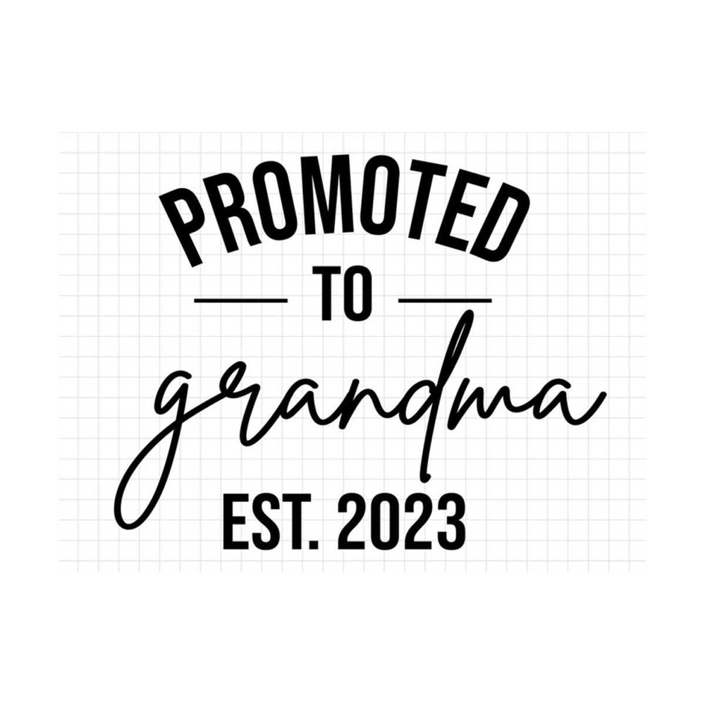MR-19102023105922-promoted-to-grandma-est-2023-svg-new-grandma-svg-grandma-to-image-1.jpg