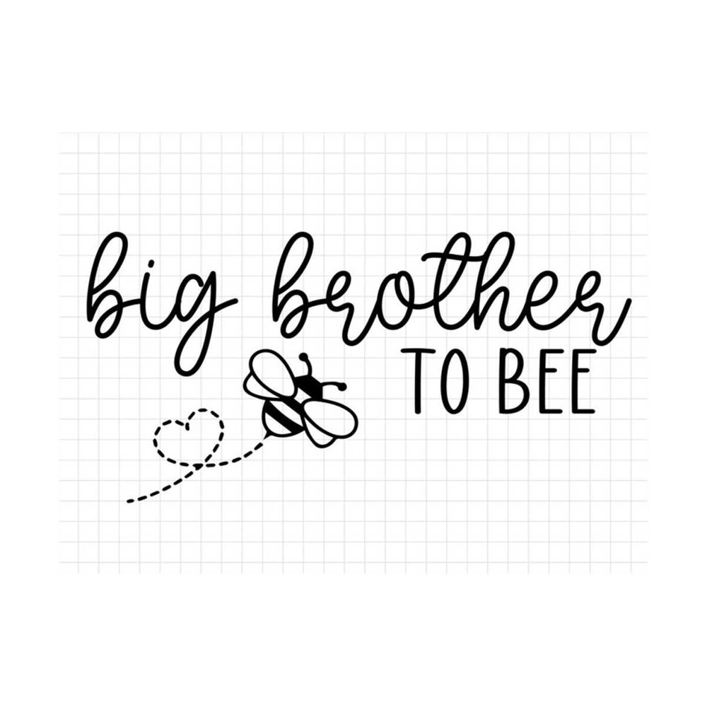 MR-191020231144-big-brother-to-bee-svg-family-to-bee-svg-new-brother-svg-image-1.jpg