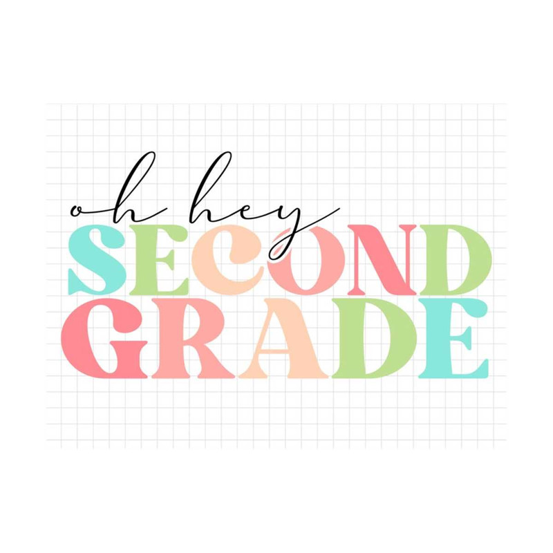 MR-19102023111150-oh-hey-second-grade-back-to-school-svg-education-svg-first-image-1.jpg
