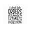 MR-19102023111223-i-dont-take-orders-i-barely-take-suggestions-svg-sarcasm-image-1.jpg