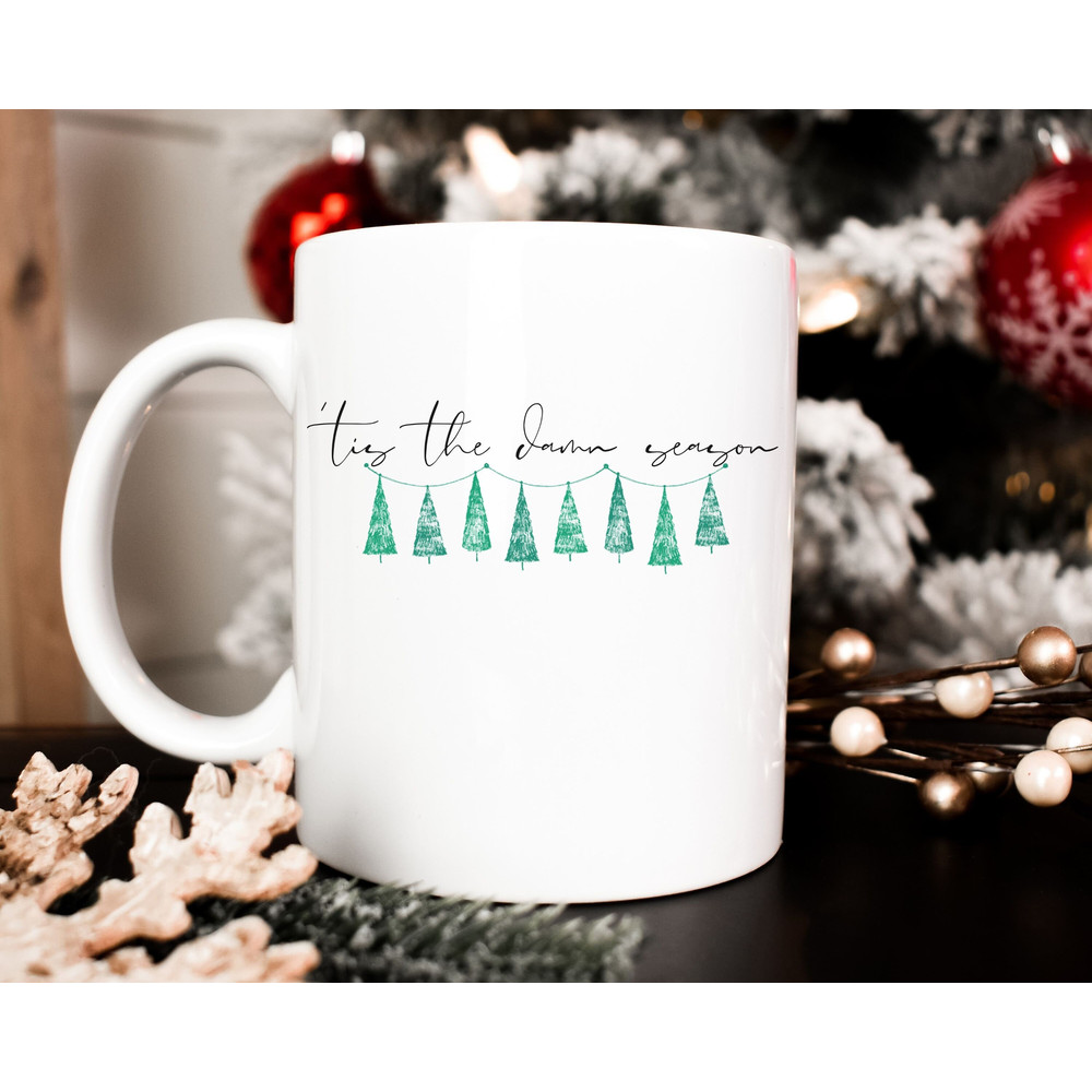 Tis the damn Season Mug, Taylor Swiftie Merch, Coffee Mug, Swiftie Gifts, Gifts for Her - 1.jpg