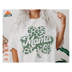 shamrock mama st patricks day svg, shamrock leopard svg, shamrock svg, st patricks day svg, st pattys day svg, st patric