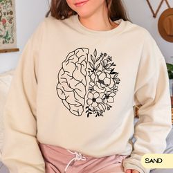 brain floral sweatshirt,nursing student anatomical layout brain flower shirt,gift for nurse,funny nurse, unisex nursing