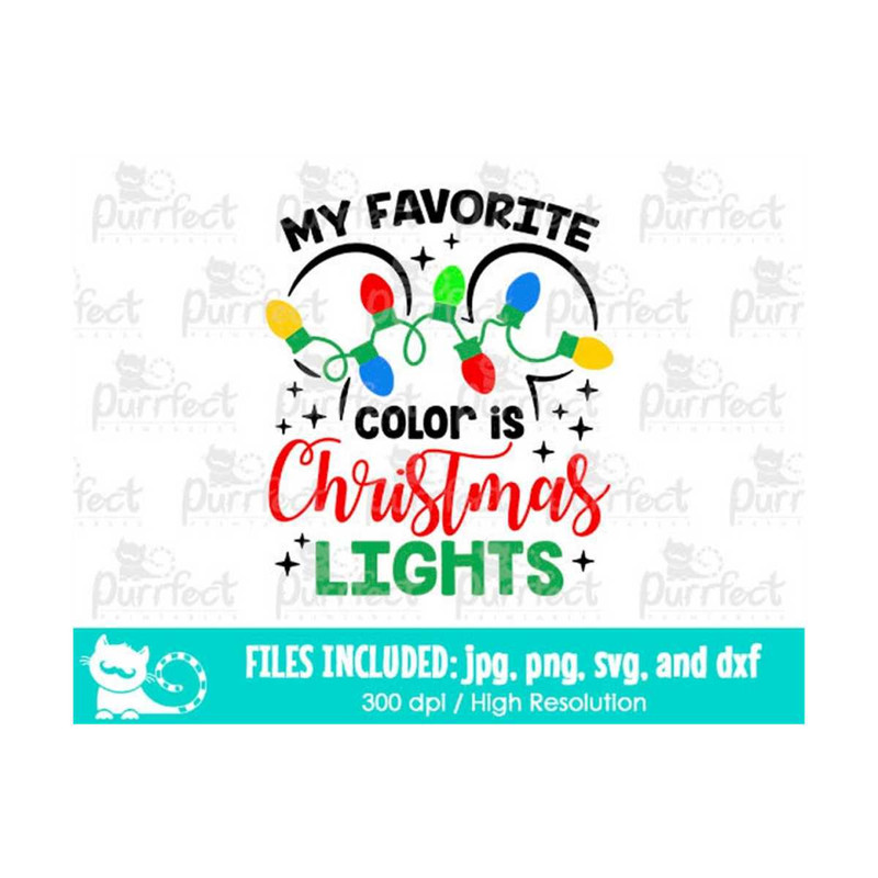 MR-1910202312518-my-favorite-color-is-christmas-lights-svg-mouse-ears-family-image-1.jpg
