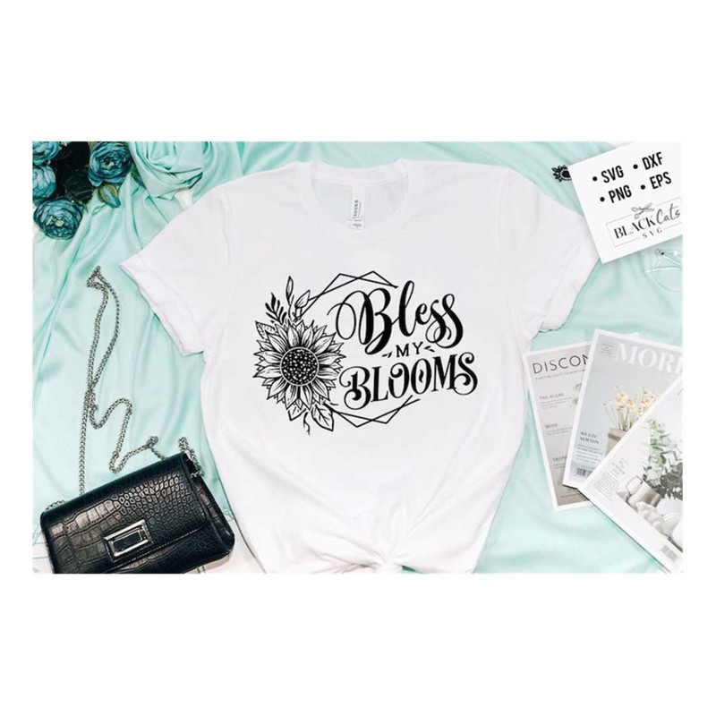 MR-19102023134957-bless-my-blooms-svg-sunflower-svg-sunflower-quotes-svg-image-1.jpg