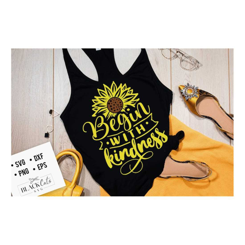 MR-19102023135745-begin-with-kindness-svg-sunflower-svg-sunflower-quotes-svg-image-1.jpg