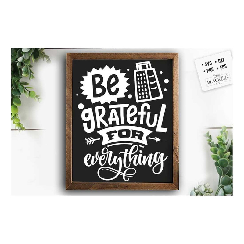 MR-1910202314618-be-grateful-for-everything-svg-kitchen-svg-funny-kitchen-image-1.jpg