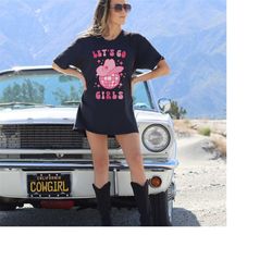 let's go girls comfort colors western graphic tee, cowgirl bachelorette bridal party shirts, country music shirt, nashvi