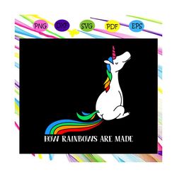 how rainbows are made, unicorn svg, gay pride svg, lesbian,gift for gay, gay pride parade, gift for lesbian, bisexual sh