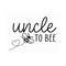 MR-1910202315124-uncle-to-bee-svg-family-to-bee-svg-new-uncle-svg-bee-svg-image-1.jpg