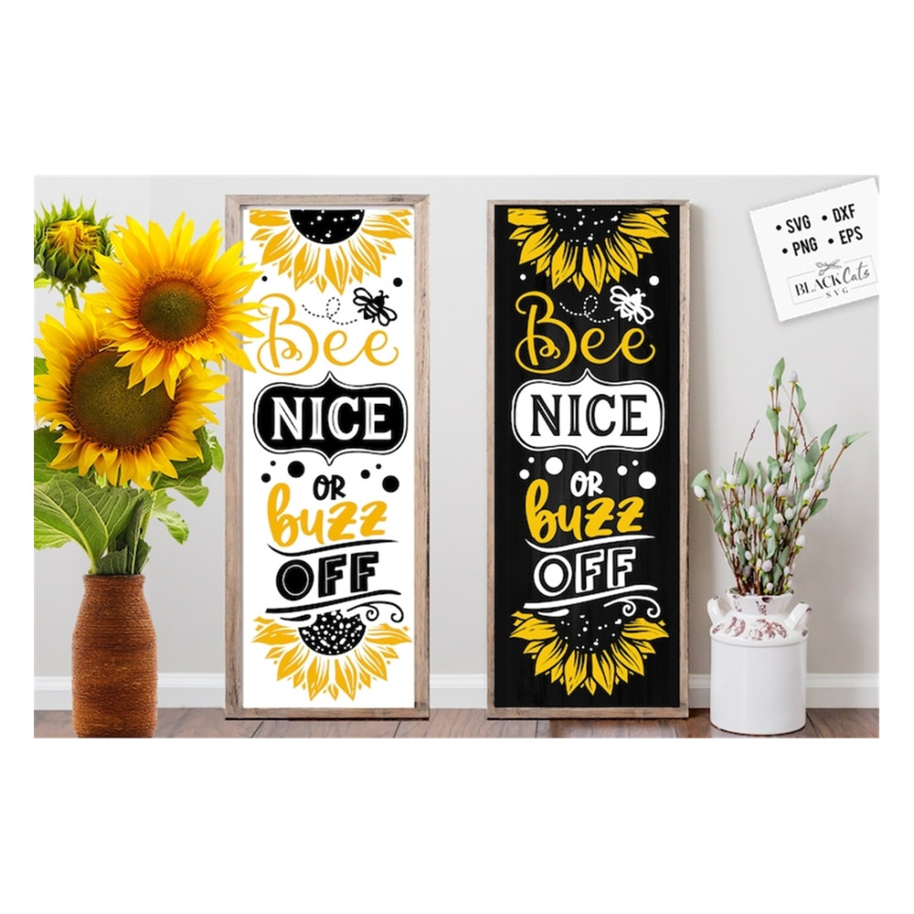 MR-19102023152547-bee-nice-or-buzz-off-svg-sunflower-porch-sign-svg-sunflower-image-1.jpg