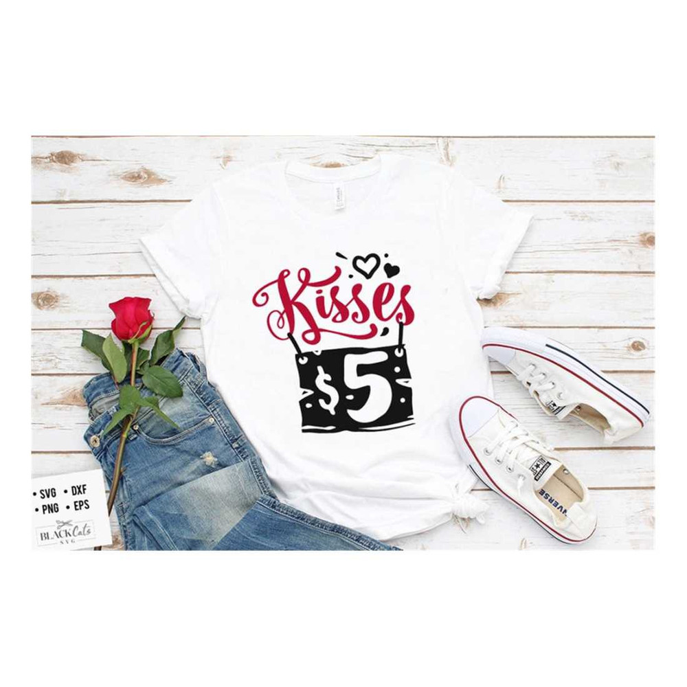 MR-19102023152838-kisses-five-dollars-svg-valentines-day-svg-valentine-image-1.jpg