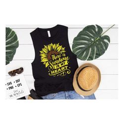there is sunshine in my heart svg, sunflower svg, sunflower quotes svg, sunshine svg, funny sunflower quotes svg, kindne