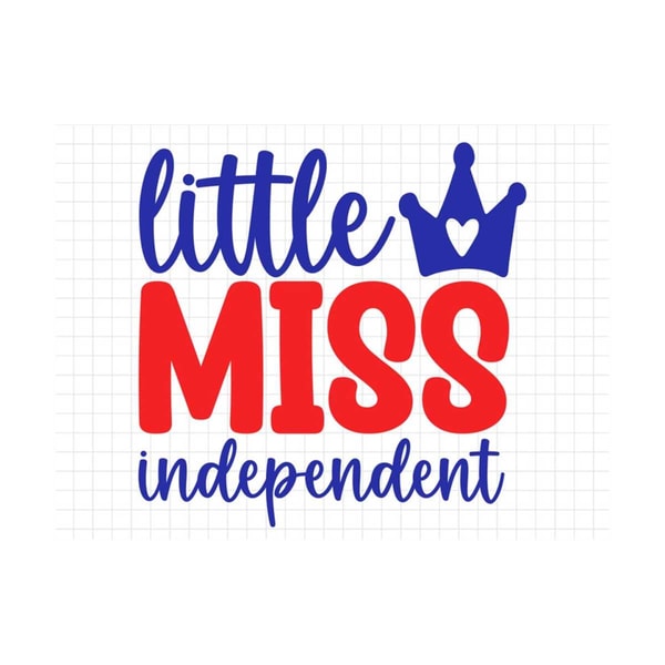 MR-19102023153516-little-miss-independent-fourth-of-july-svg-4th-of-july-svg-image-1.jpg